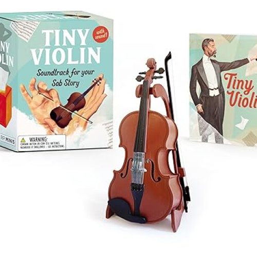 Tiny Violin: Soundtrack for Your Sob Story