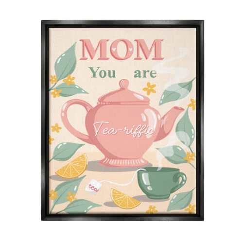 Stupell Industries Mom You Are Tea-riffic Teapot Framed Art in | x | Michaels